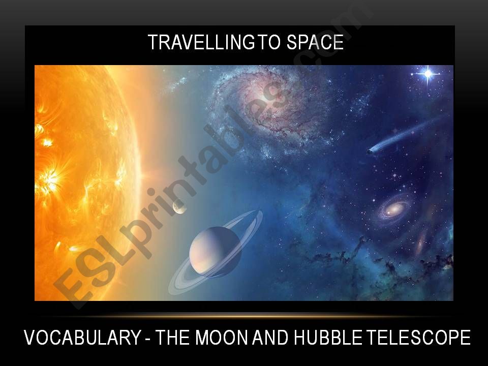 Space vocabulary - Moon and Hubble telescope