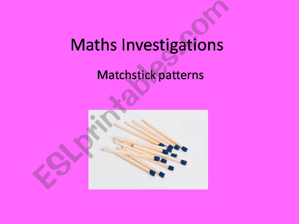 Matchstick investiagtion powerpoint