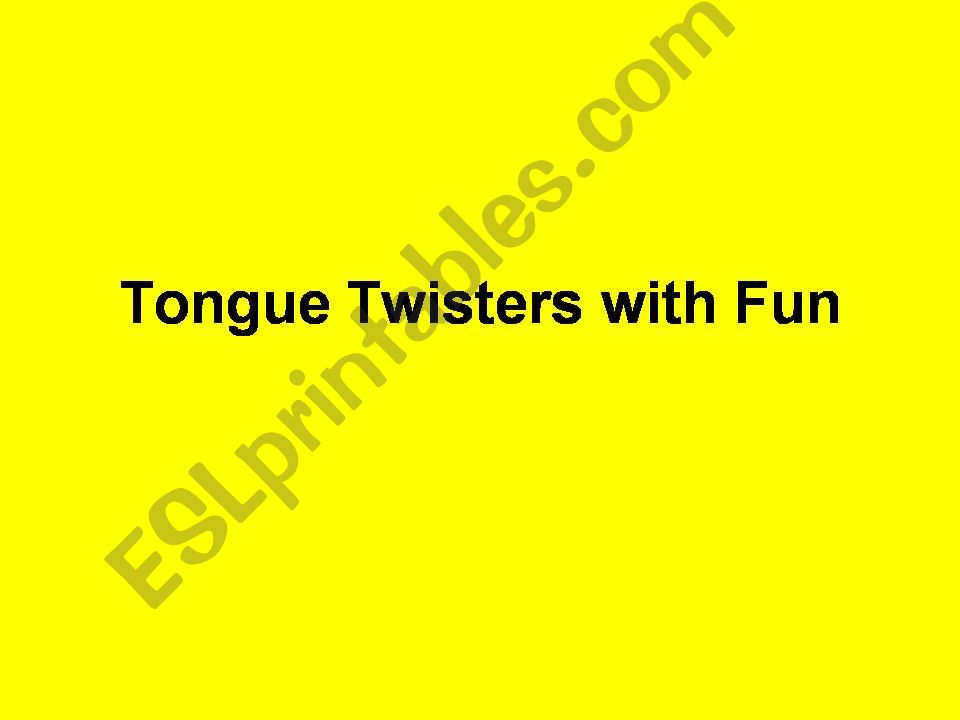 tongue twisters with fun powerpoint