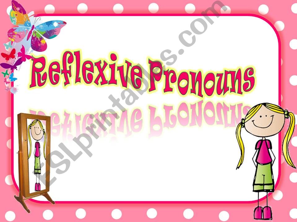 Reflexive Pronouns powerpoint