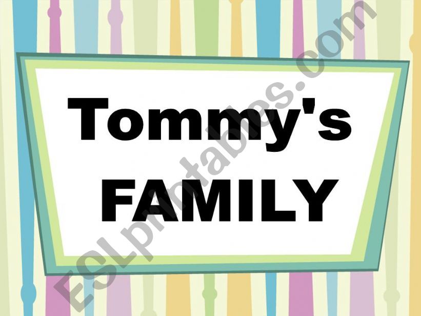 Tommys Family powerpoint