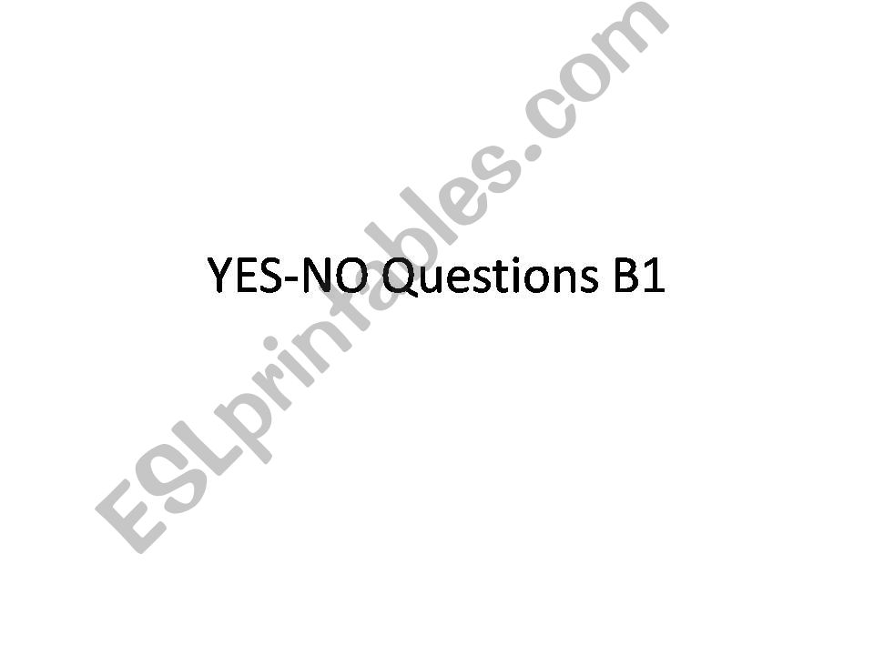 YES- NO questions verb to be powerpoint