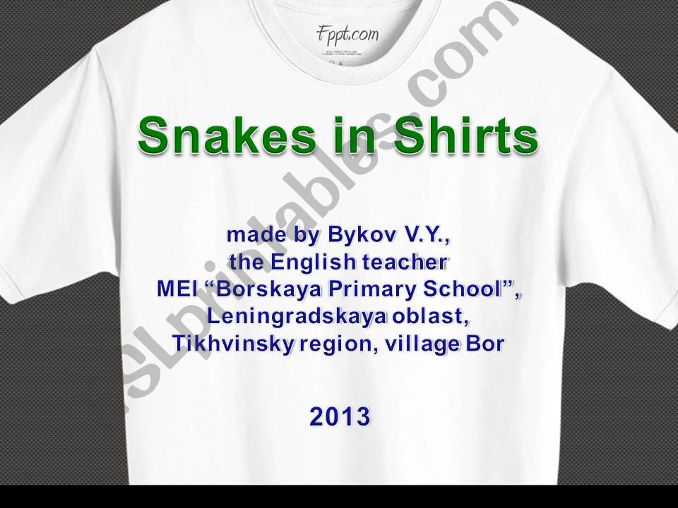 Snakes in Shirts powerpoint