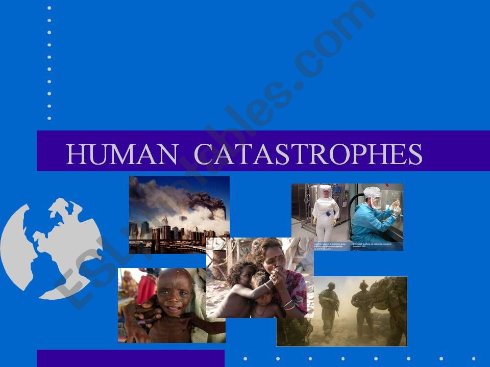 Human Catastrophes powerpoint