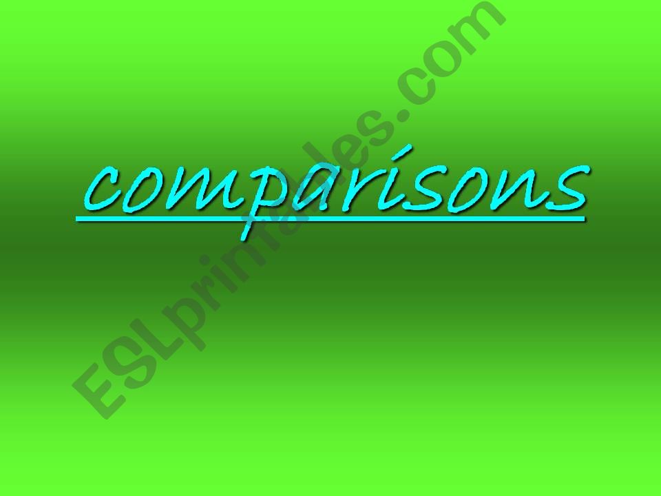 Comparisons powerpoint