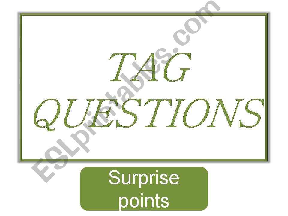 Tag questions powerpoint