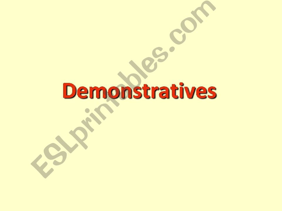 Demonstratives powerpoint