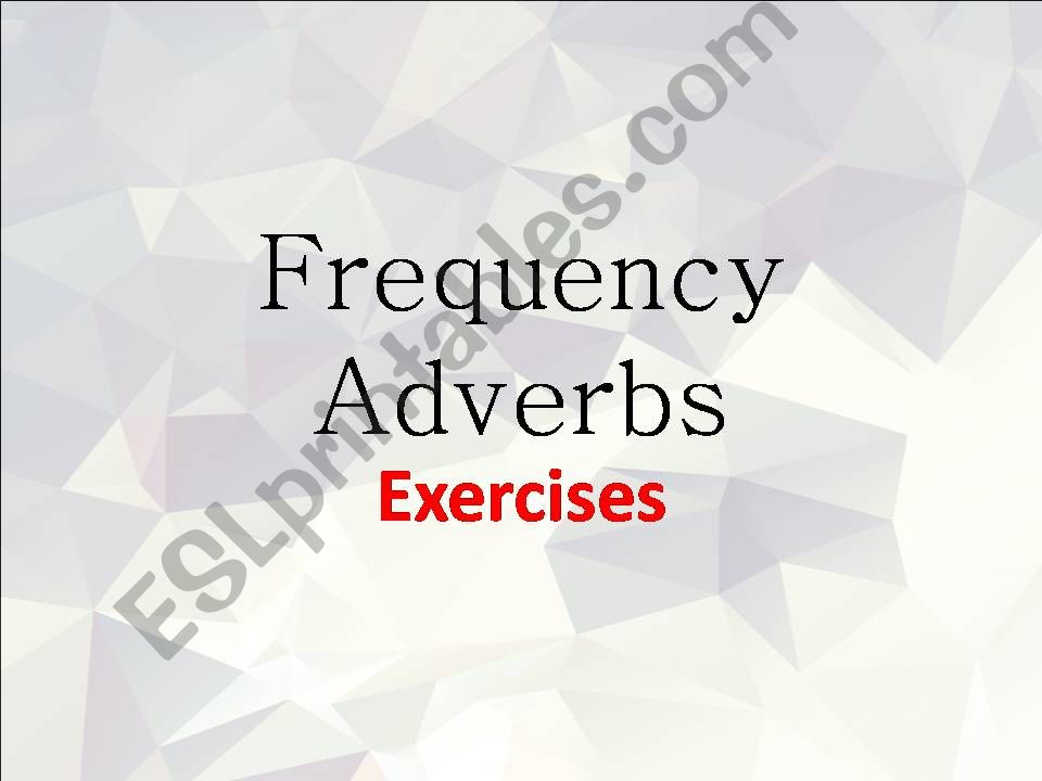 Frequency Adverbs Exercises powerpoint