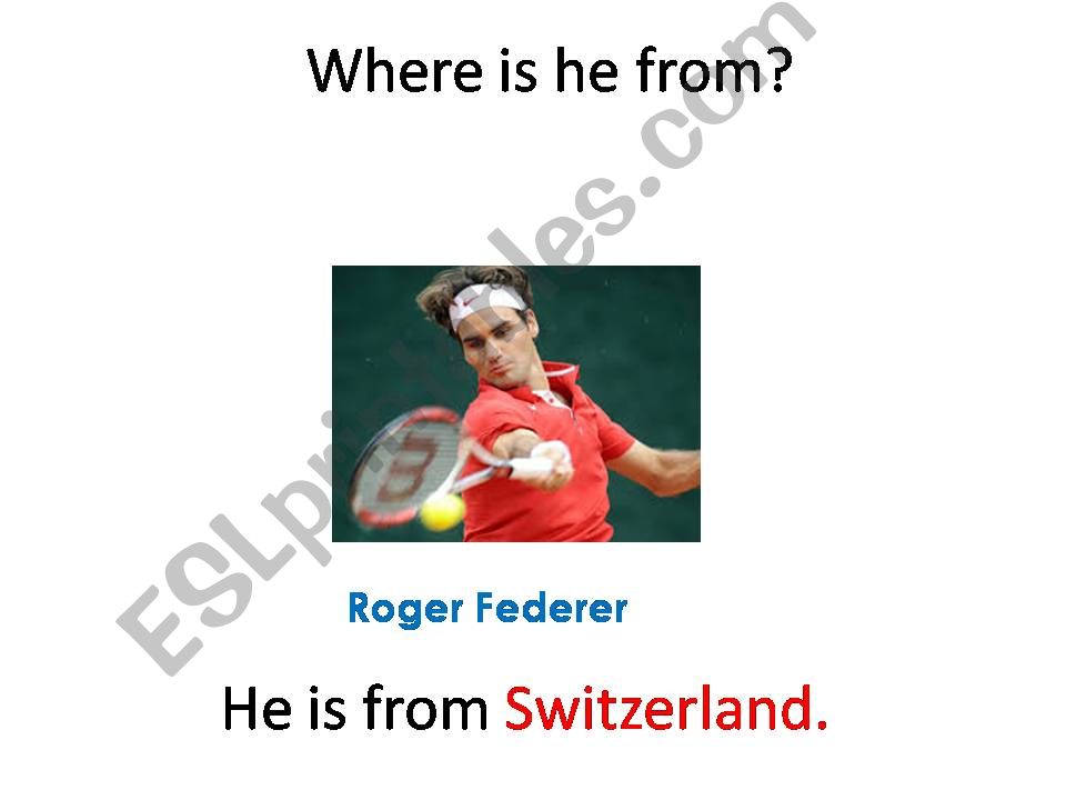 Where is he/she from?  powerpoint