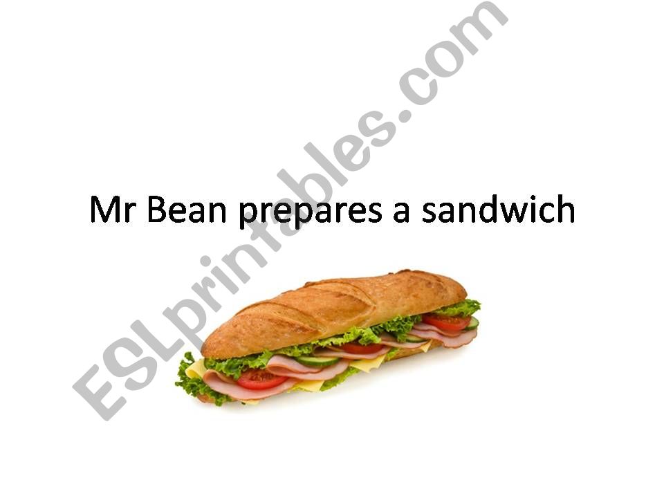 Mr Bean prepares a sandwich powerpoint