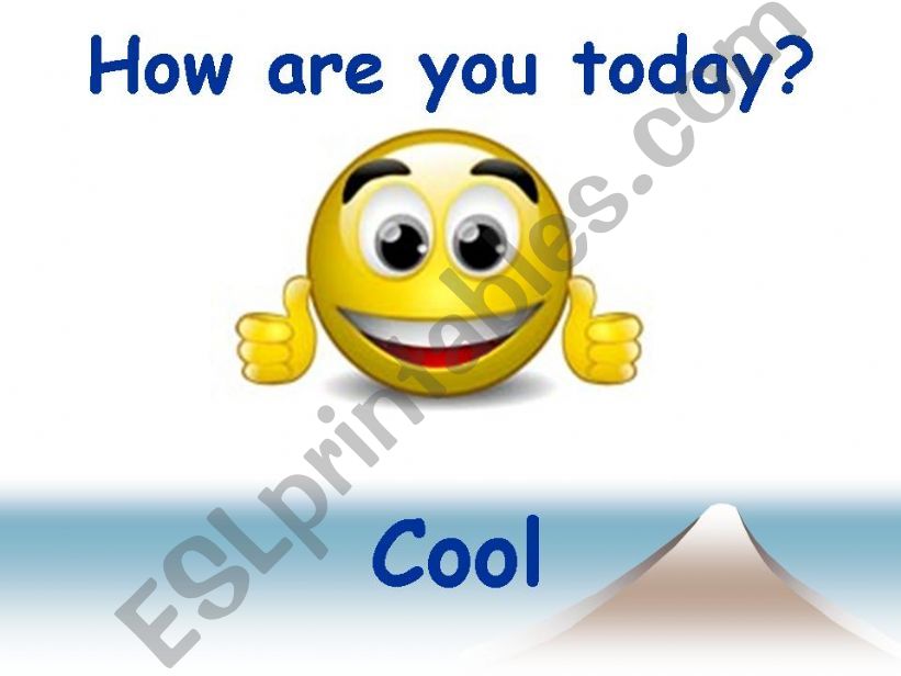 How are you today?III powerpoint