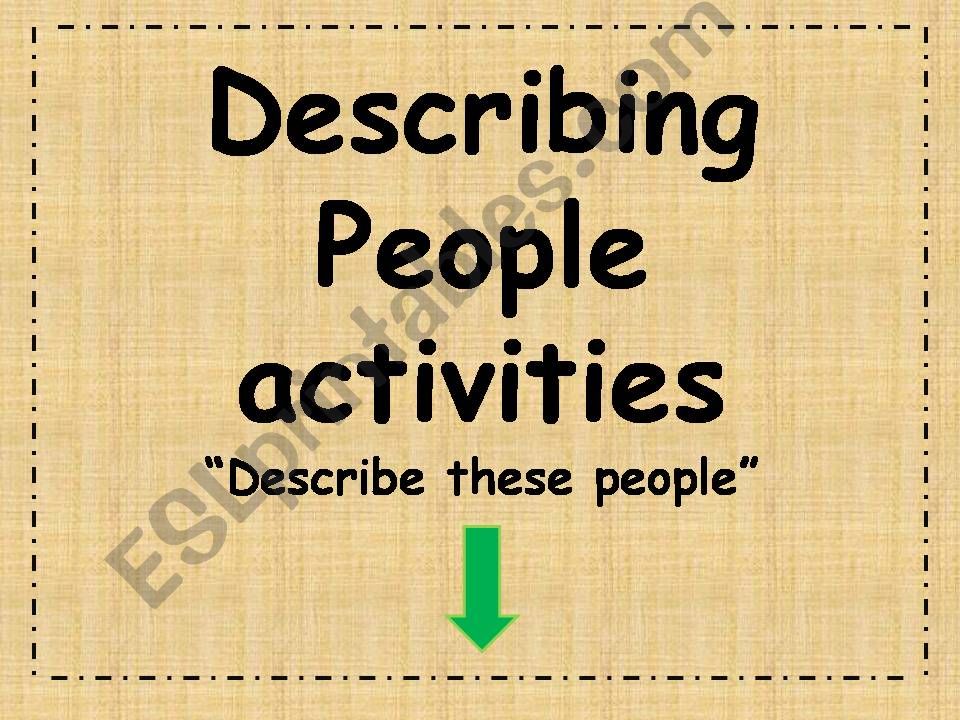 Describing people activities powerpoint