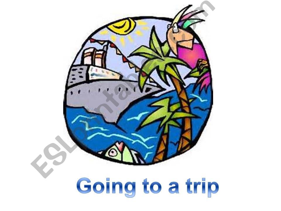 Going on a trip vocabulary verbs 