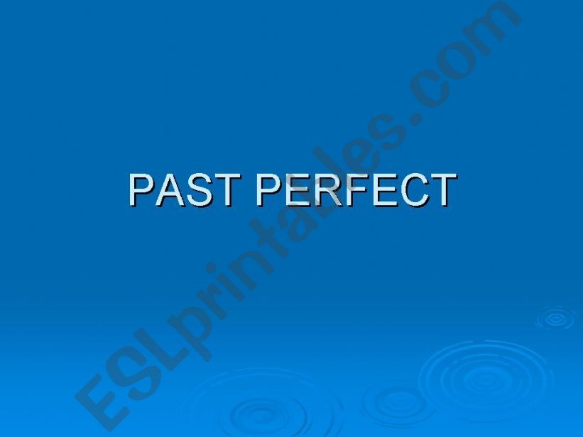 past perfect & past simple powerpoint