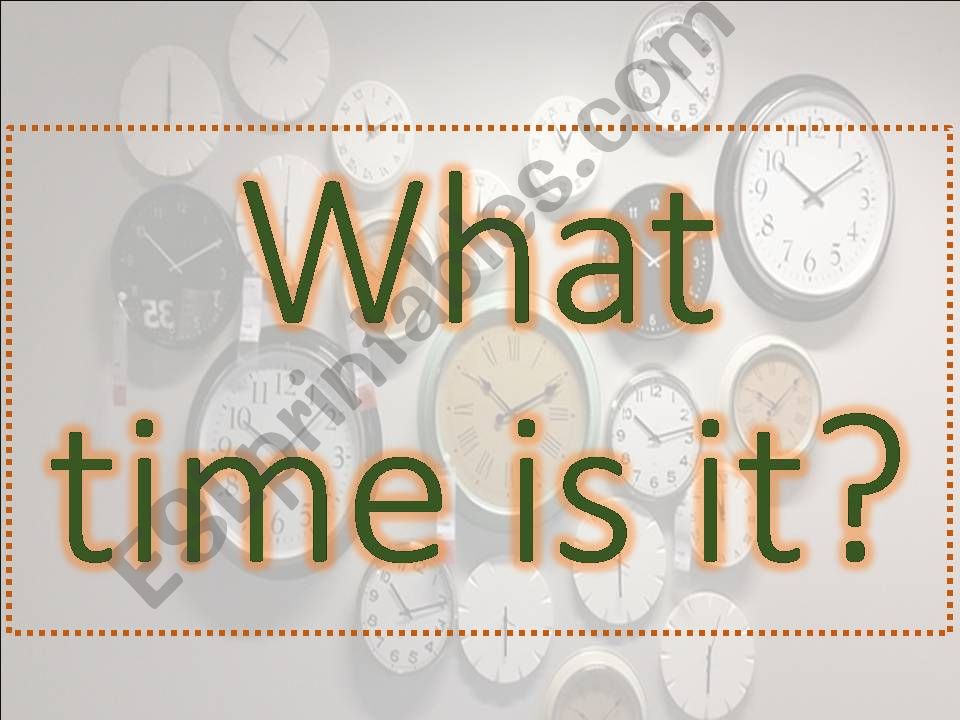 What time is it? - Speaking practice