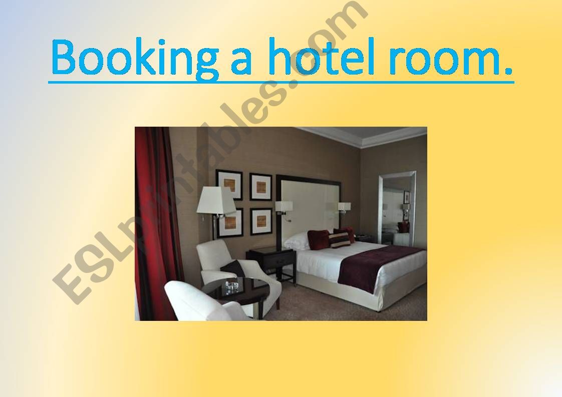 Booking a hotel room powerpoint