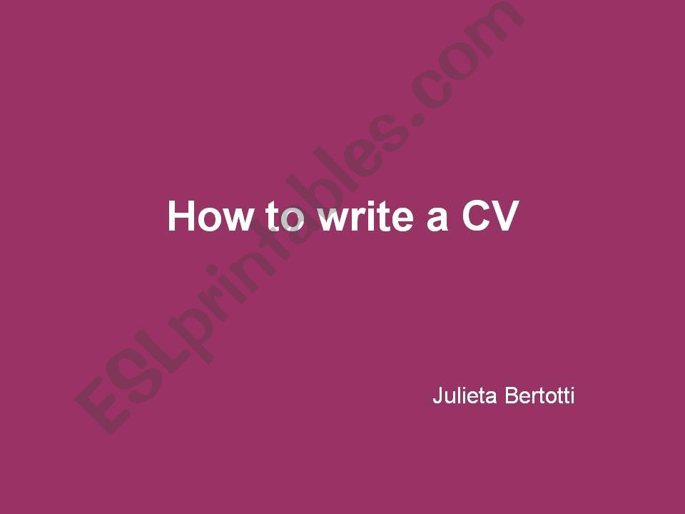 How to write a CV powerpoint