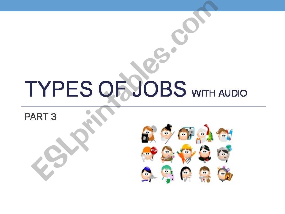 JOBS with audio Part 3 powerpoint