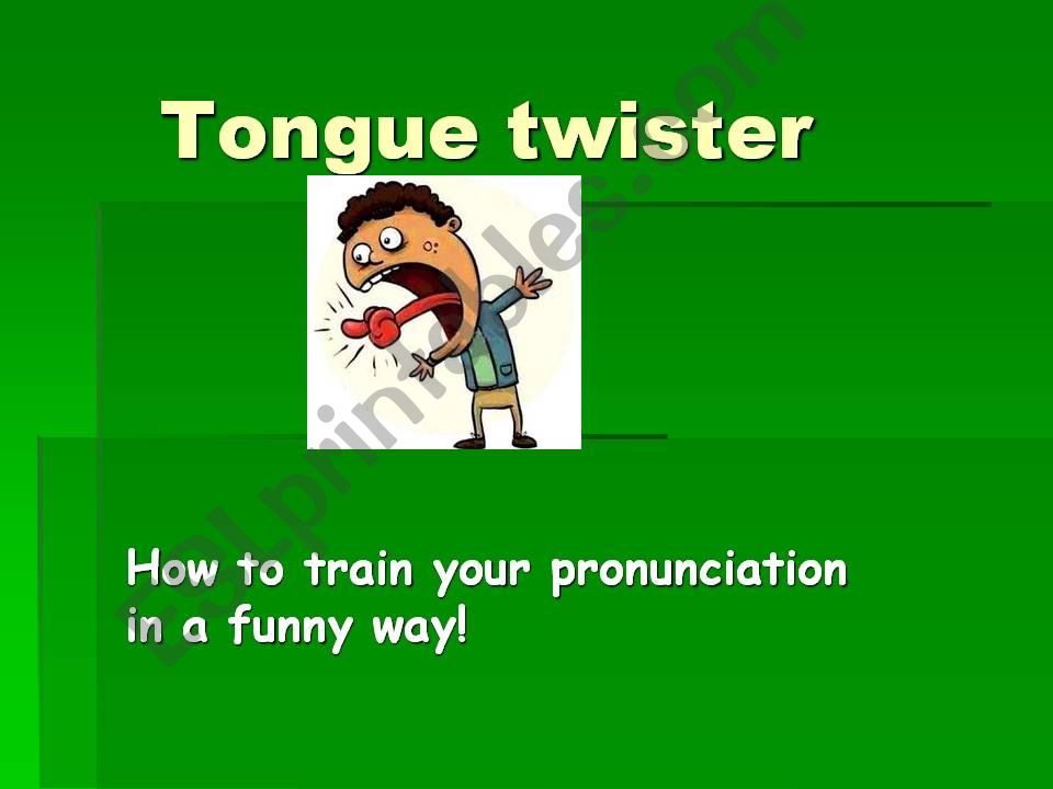 Easy tongue twisters powerpoint