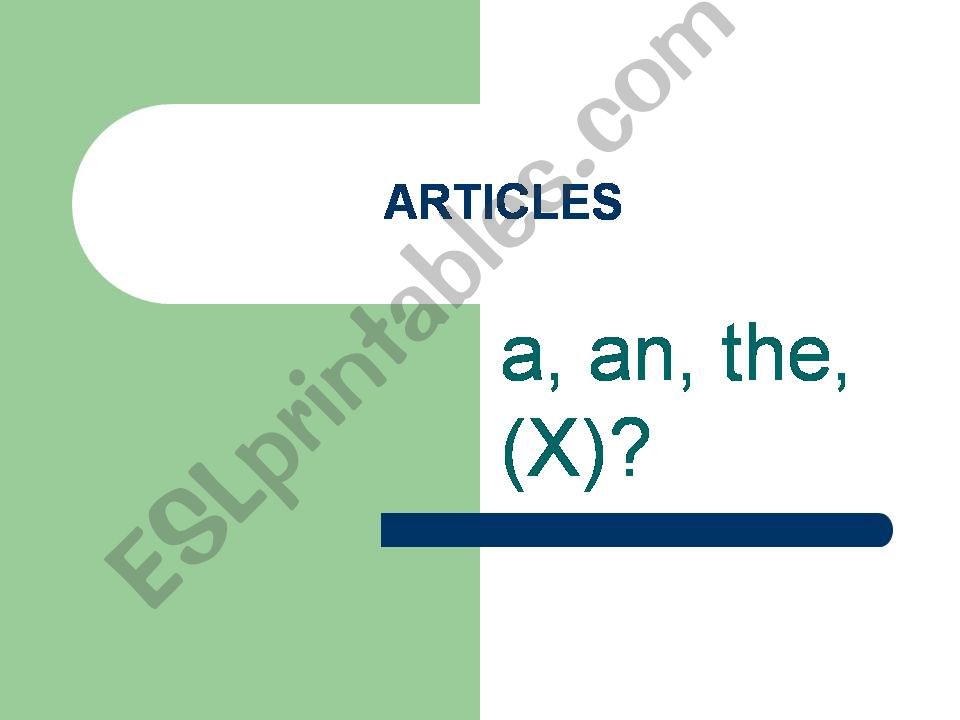 articles a,an, the & x powerpoint
