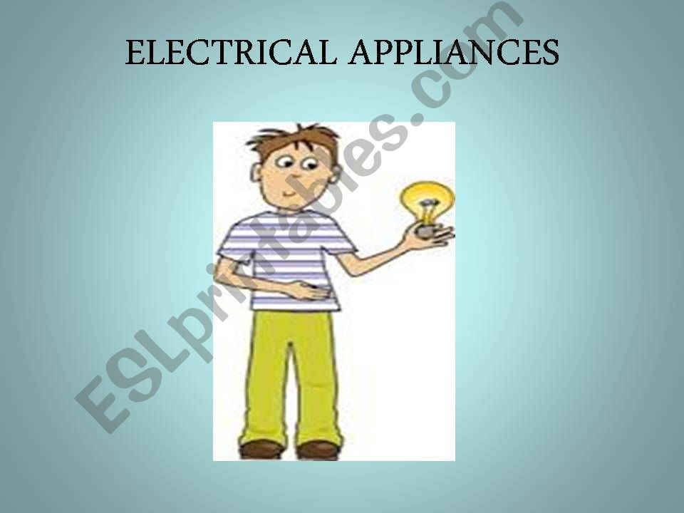 ELECTRICAL APPLIANCES powerpoint