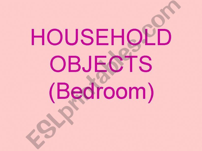 OBJECTS IN THE BEDROOM powerpoint