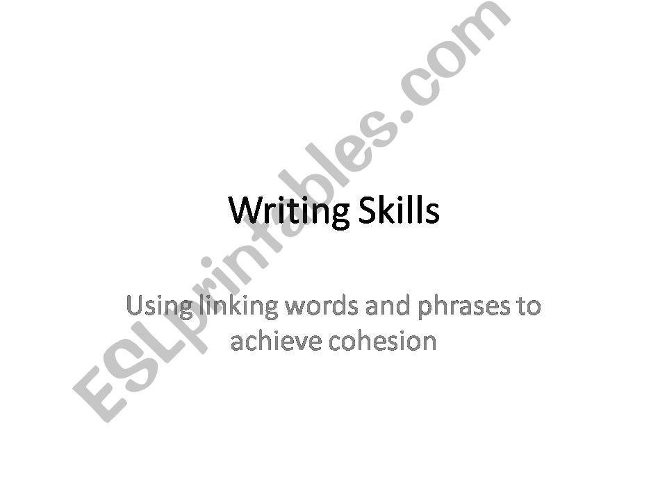 Writing Skills - Coherence powerpoint