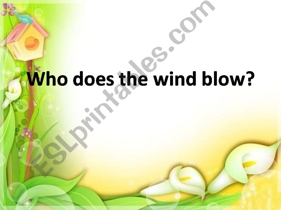 Who does the wind blow game powerpoint