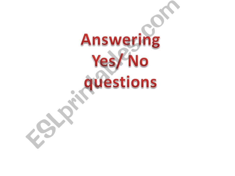 Answering yes no questions powerpoint