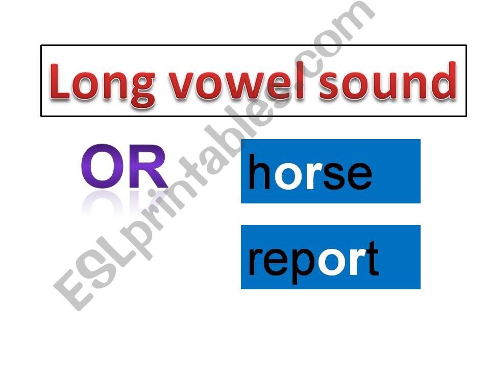 Long vowel sound or powerpoint
