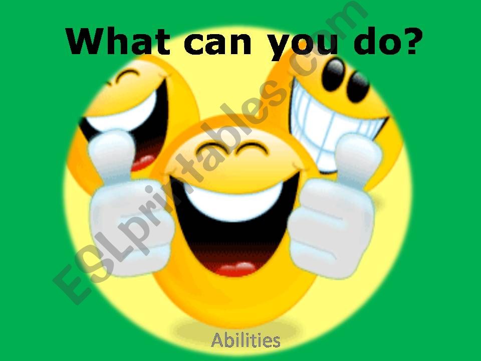 What can you do? (Abilities) powerpoint