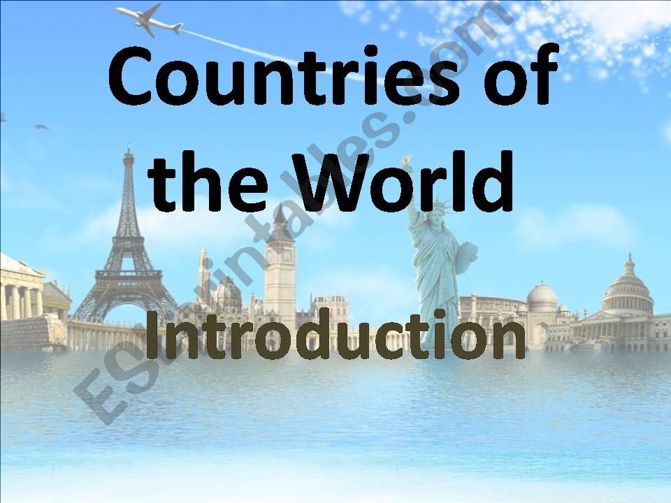 Countries of the World - Introduction Powerpoint - 1/2