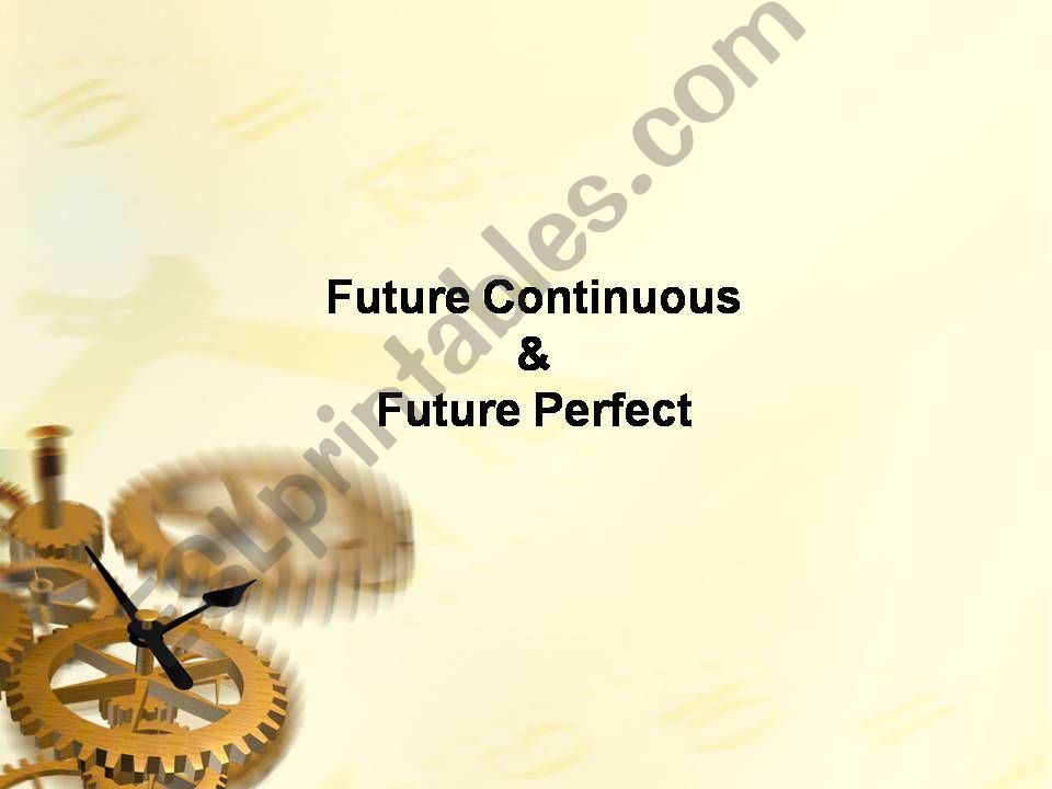 future continous and future perfect