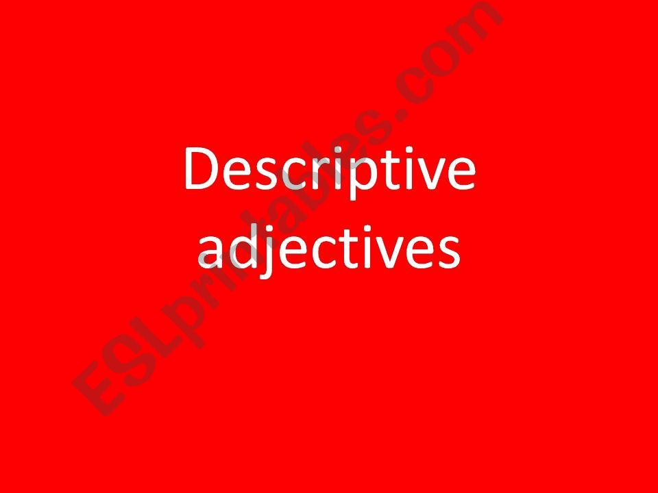 Descriptive adjective - Vocabulary