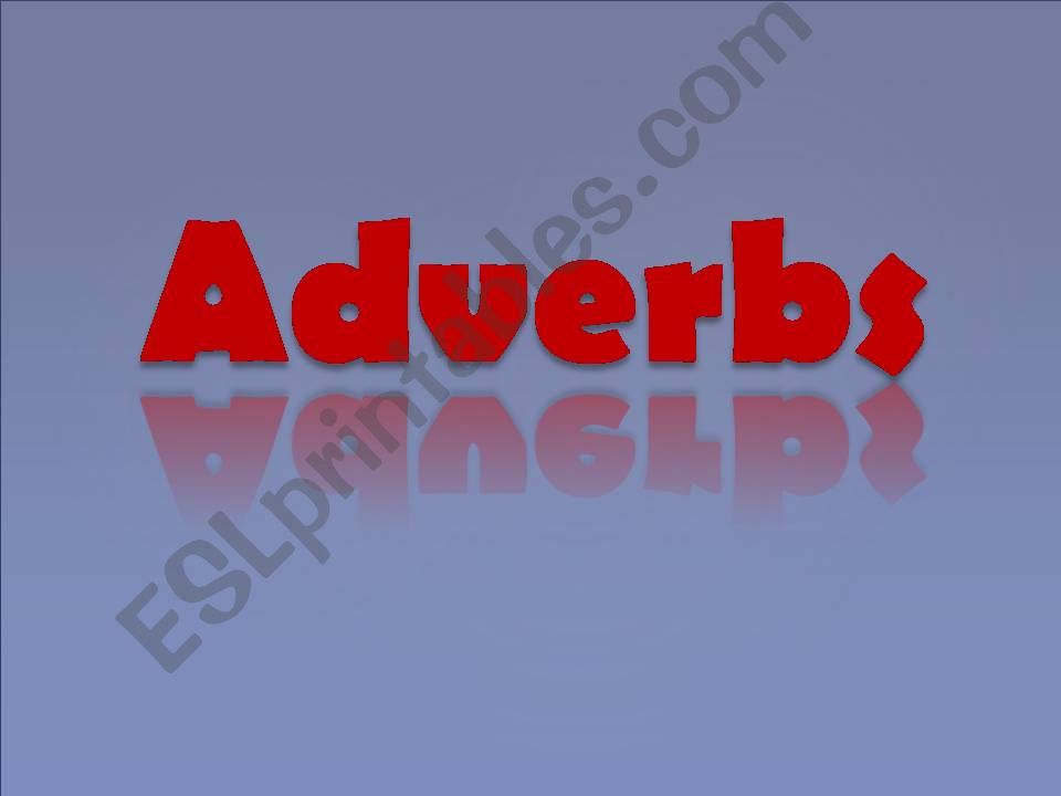 Adverbs powerpoint