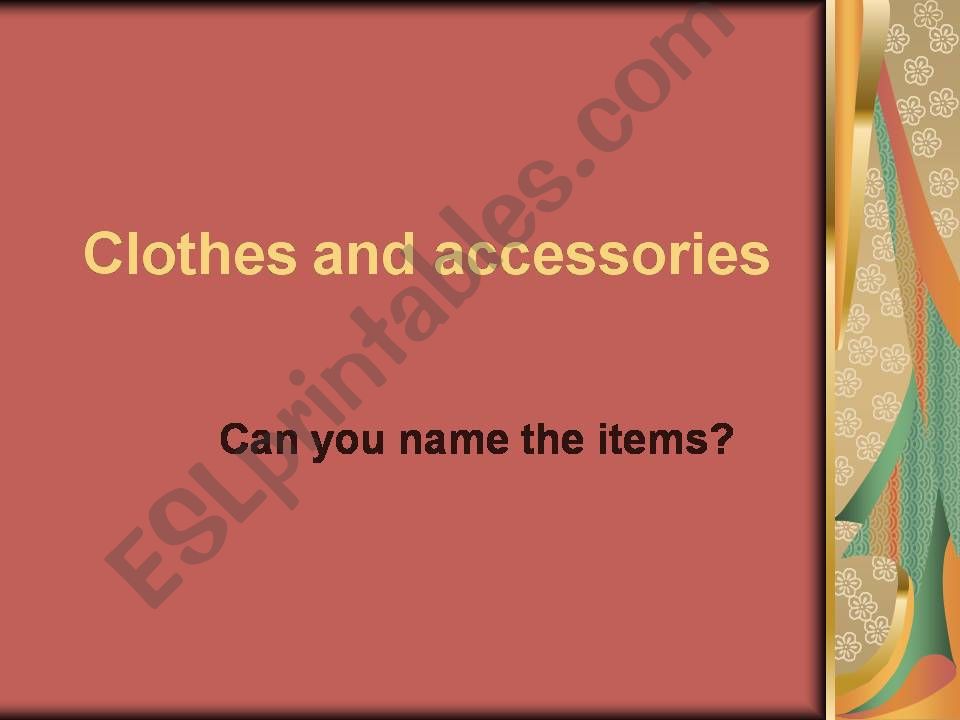 CLOTHES AND ACCESSORIES powerpoint