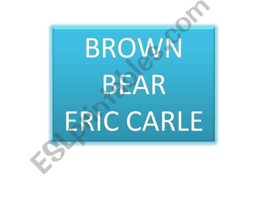 Brown Bear Eric Carle Animals powerpoint