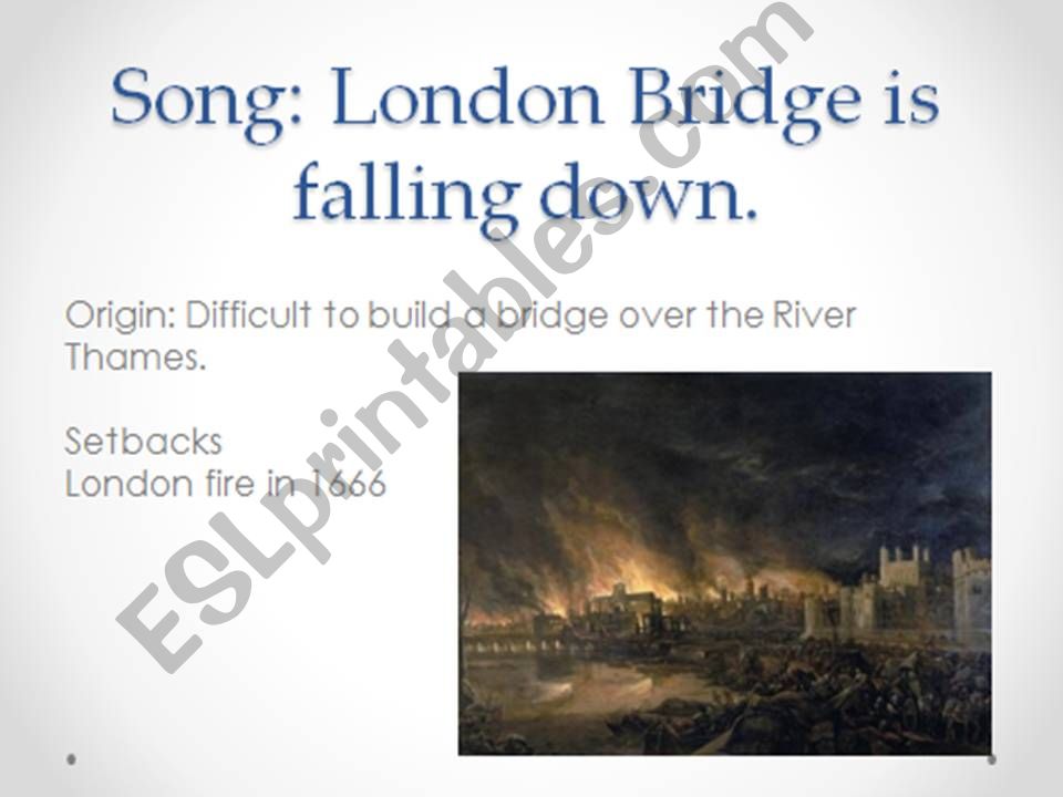 Song: London Bridge is falling down!