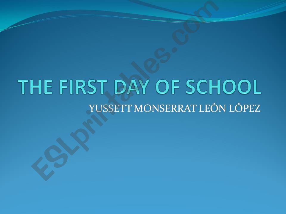 The first day powerpoint