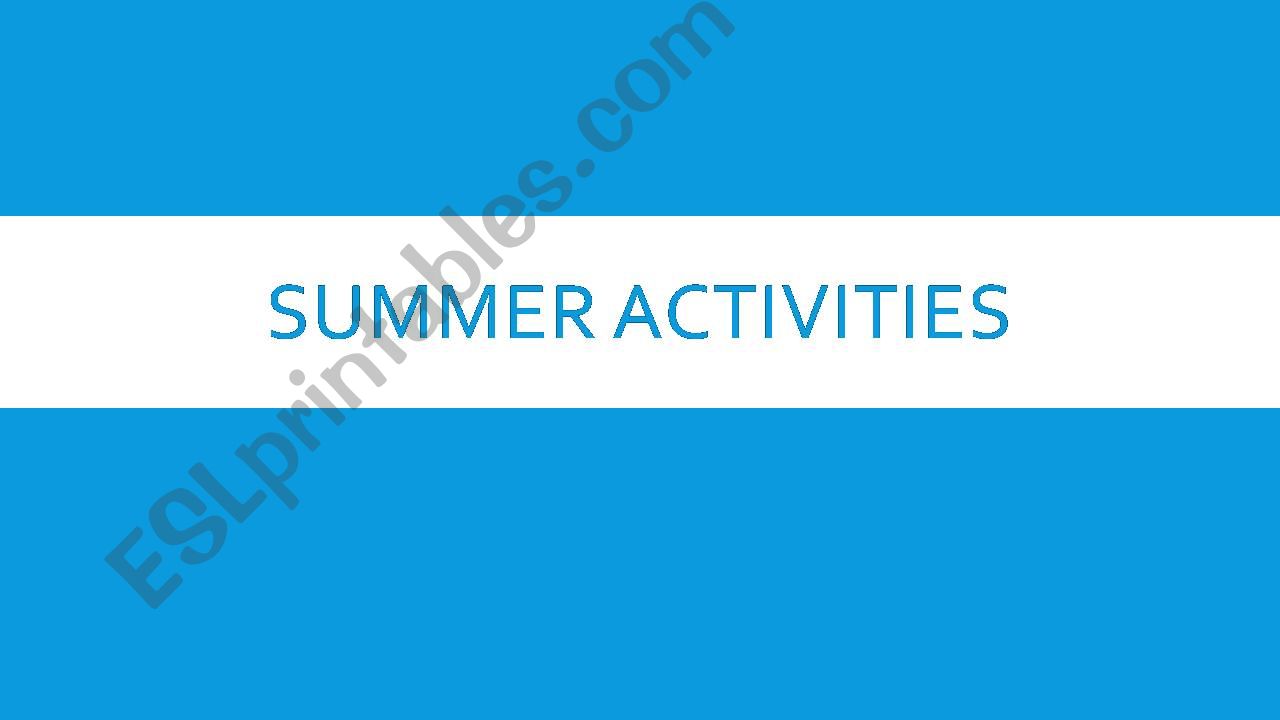 SUMMER ACTIVITIES powerpoint