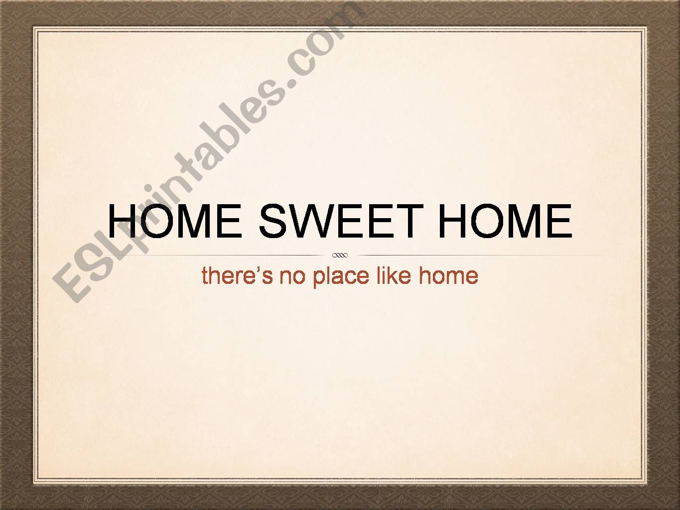 Home sweet home powerpoint
