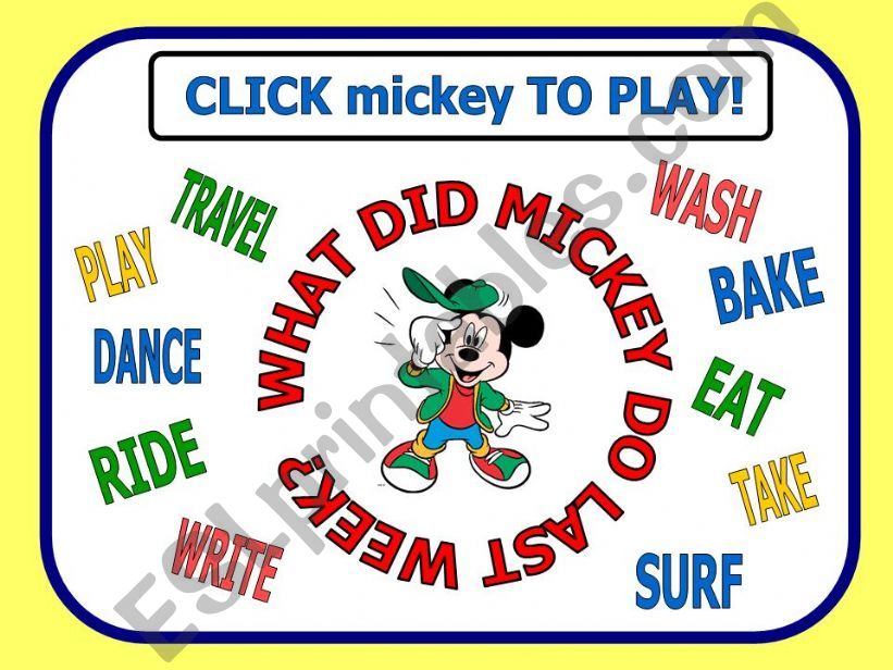 WHAT DID MICKEY DO LAST WEEK? powerpoint