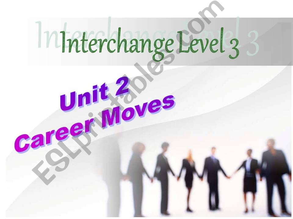 Interchange- Level 3 Unit 2 powerpoint