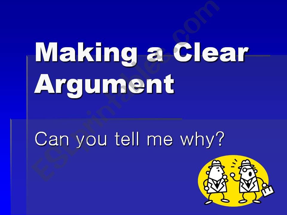 Making a Clear Argument 2015 powerpoint