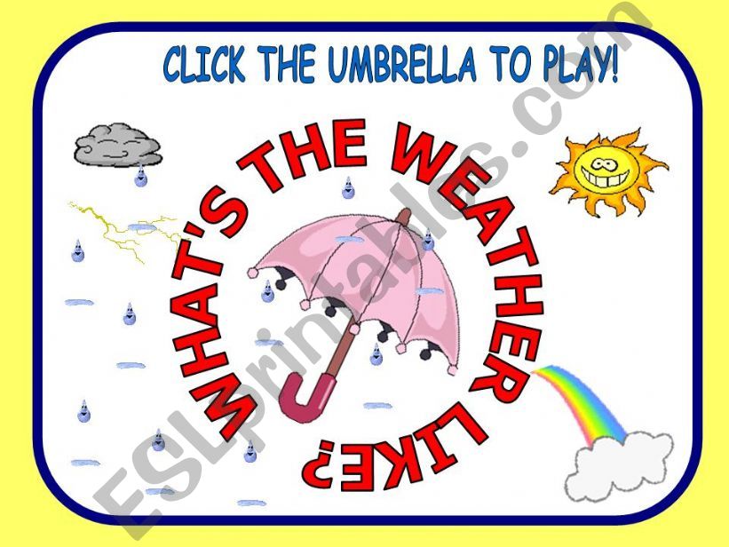 WHATS THE WEATHER LIKE? - GAME