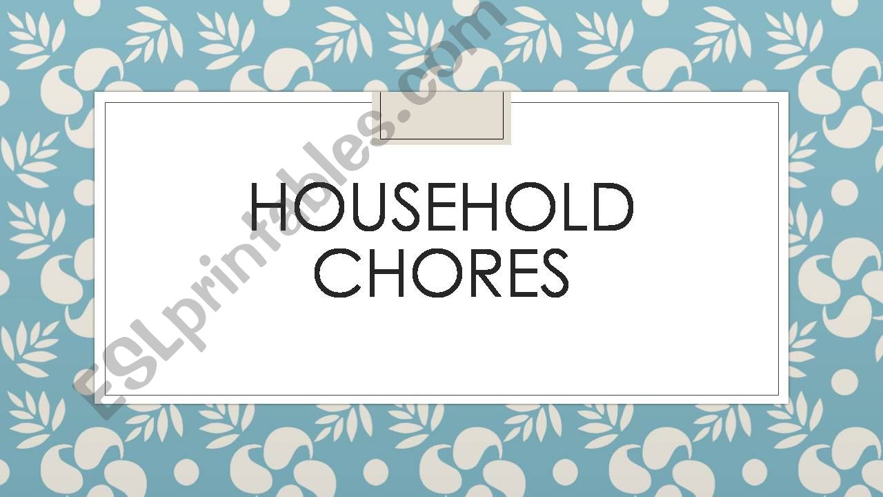 HOUSEHOLD CHORES powerpoint