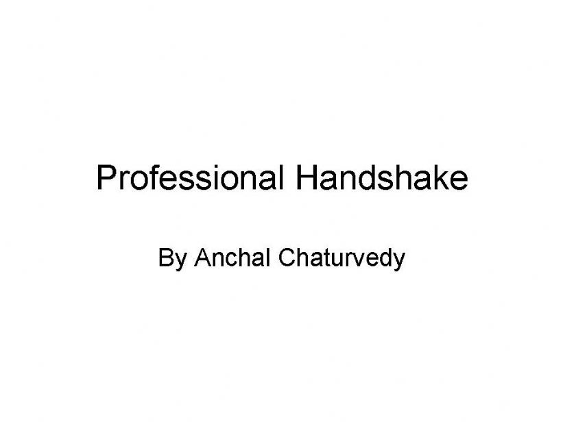 Mastering the Handshake 1/5 powerpoint