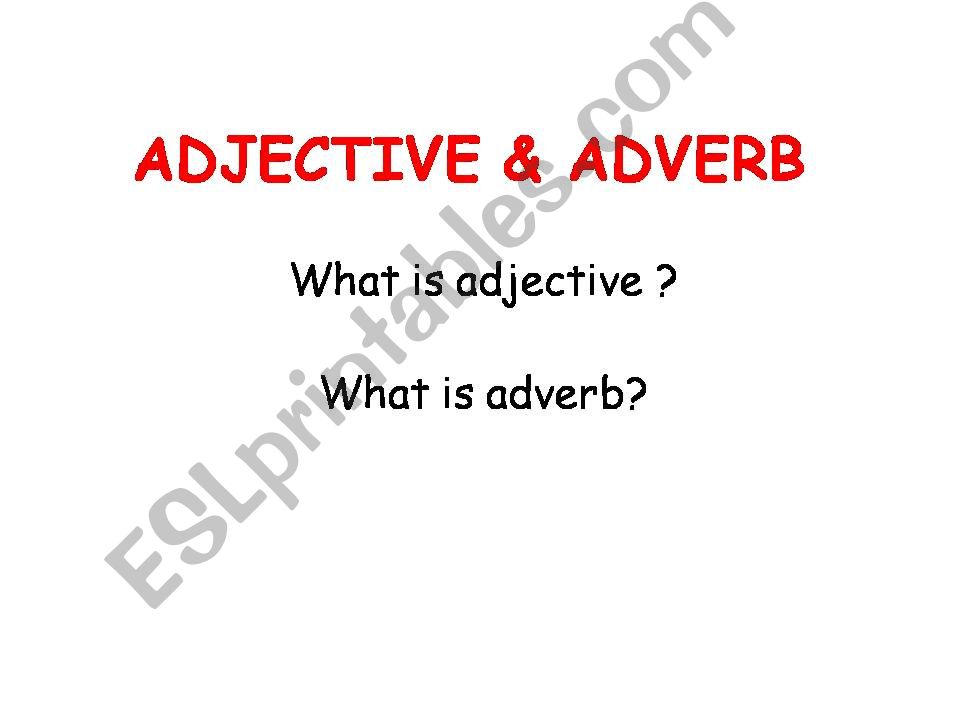 ADJECTIVE & ADVERB powerpoint