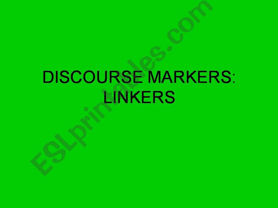 Discourse markers powerpoint