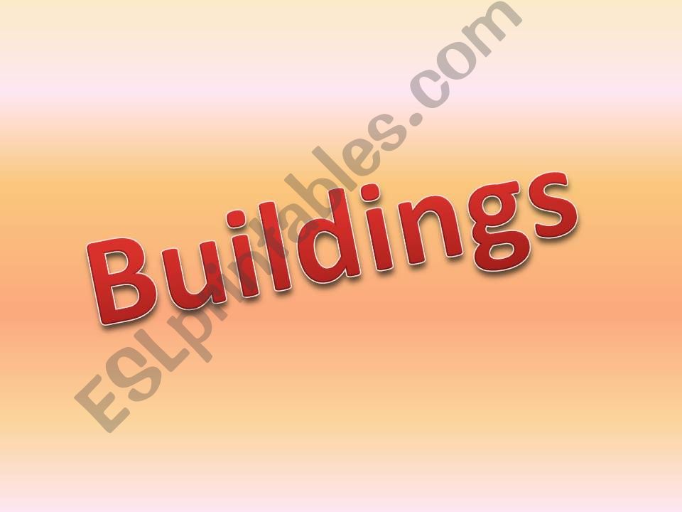Buildings powerpoint